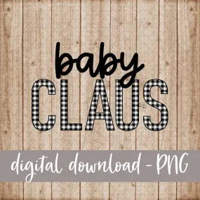 Baby Claus, White Black Buffalo Plaid - Digital Download