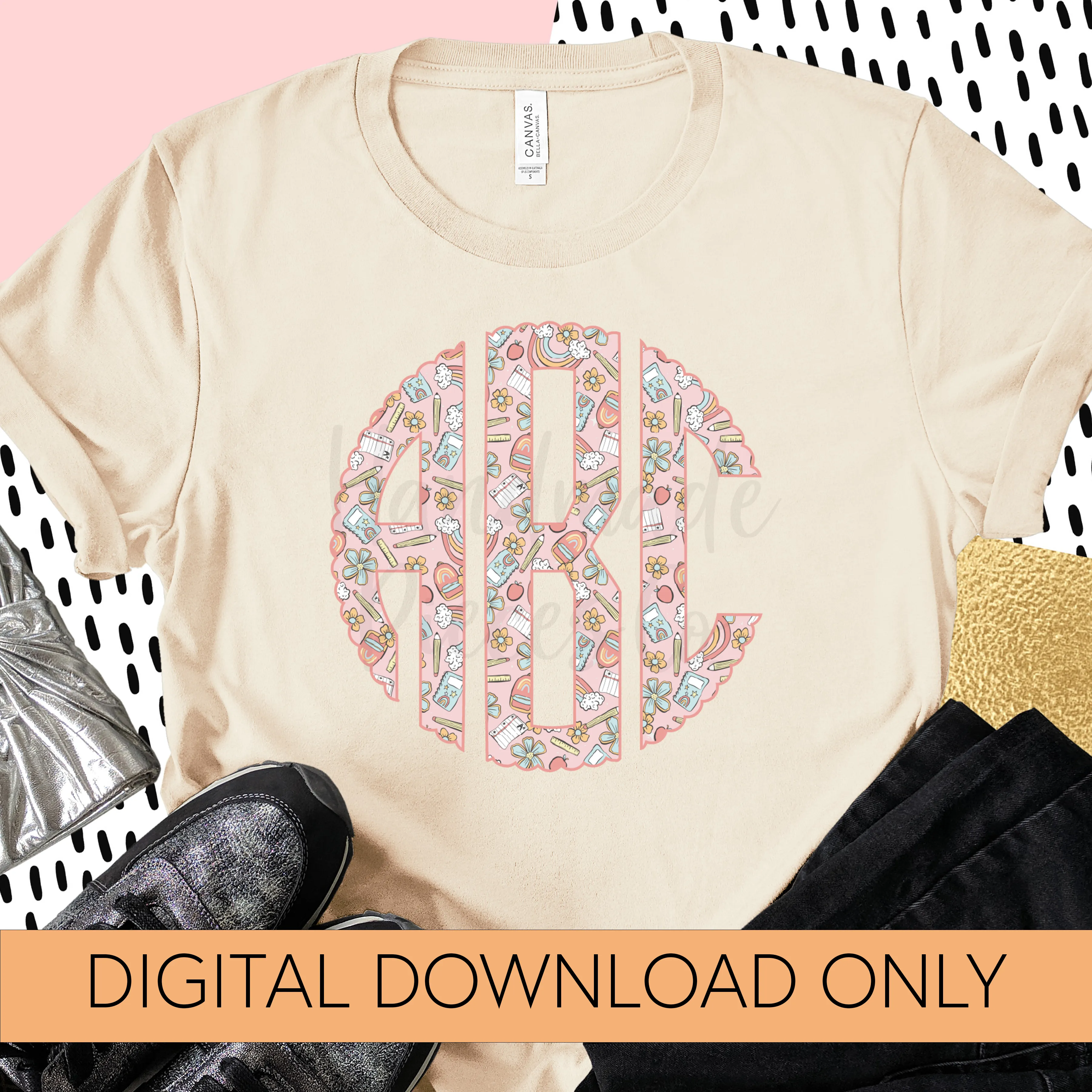 Back to School Monogram, Floral - Multiple Styles - Digital Download