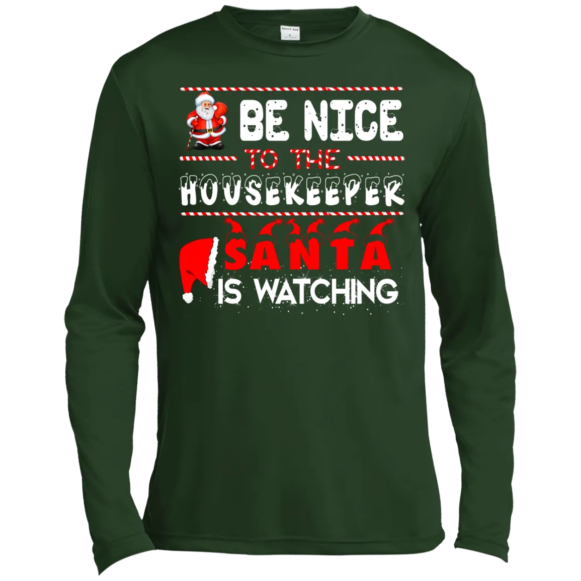 Be Nice To The Housekeeper Santa is Watching Shirt, Hoodie, Tank