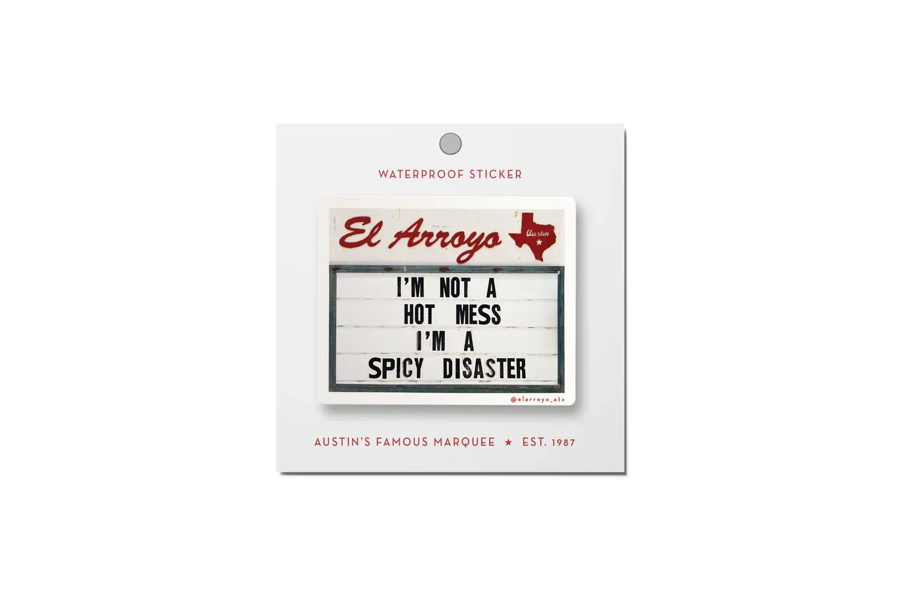 'I'm Not A Hot Mess, I'm A Spicy Disaster' Sticker