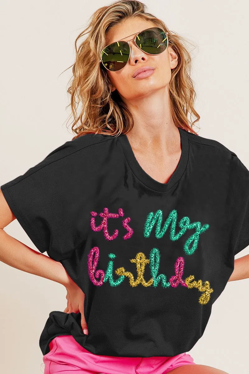 'It's My Birthday' Metallic Letter Dolman Top - Black